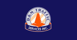Customer Spotlight Series: D&M Traffic